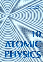 Télécharger le livre :  Atomic Physics 10