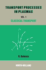 Télécharger le livre :  Classical Transport Theory