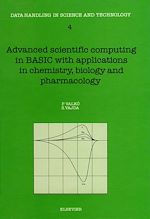 Télécharger le livre :  Advanced Scientific Computing in BASIC with Applications in Chemistry, Biology and Pharmacology
