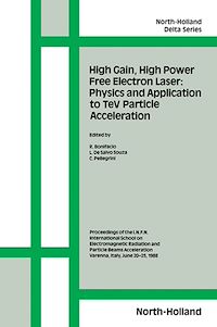 Téléchargez le livre :  High Gain, High Power Free Electron Laser: Physics and Application to TeV Particle Acceleration