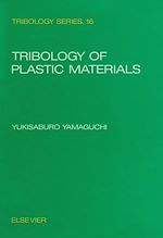 Download this eBook Tribology of Plastic Materials