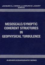 Download this eBook Mesoscale/Synoptic Coherent Structures in Geophysical Turbulence