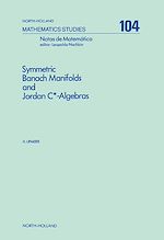 Télécharger le livre :  Symmetric Banach Manifolds and Jordan C*-Algebras
