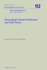 Télécharger le livre :  Generalized Classical Mechanics and Field Theory