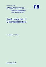 Télécharger le livre :  Transform Analysis of Generalized Functions