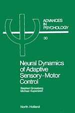 Télécharger le livre :  Neural Dynamics of Adaptive Sensory-Motor Control