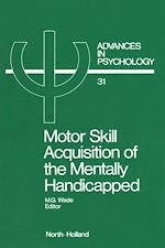 Télécharger le livre :  Motor Skill Acquisition of the Mentally Handicapped
