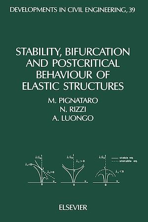 Téléchargez le livre :  Stability, Bifurcation and Postcritical Behaviour of Elastic Structures