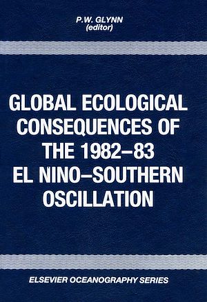 Téléchargez le livre :  Global Ecological Consequences of the 1982-83 El Niño-Southern Oscillation