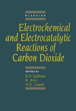 Téléchargez le livre :  Electrochemical and Electrocatalytic Reactions of Carbon Dioxide