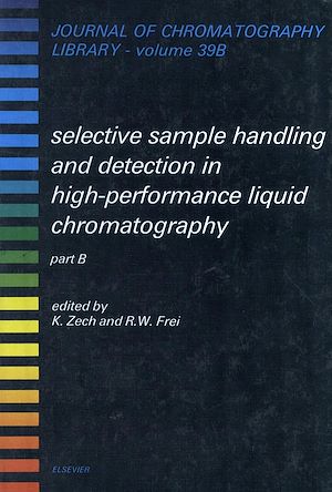 Téléchargez le livre :  Selective Sample Handling and Detection in High-Performance Liquid Chromatography