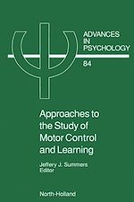 Télécharger le livre :  Approaches to the Study of Motor Control and Learning
