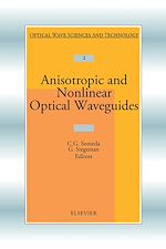 Télécharger le livre :  Anisotropic and Nonlinear Optical Waveguides