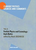 Télécharger le livre :  Particle Physics and Cosmology: Dark Matter