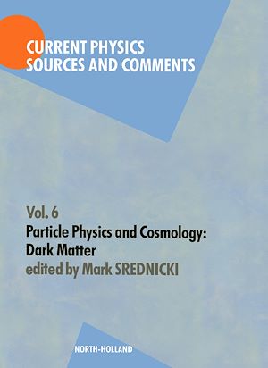Téléchargez le livre :  Particle Physics and Cosmology: Dark Matter