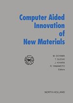 Télécharger le livre :  Computer Aided Innovation of New Materials