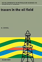 Télécharger le livre :  Tracers in the Oil Field