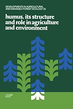 Download this eBook Humus, its Structure and Role in Agriculture and Environment