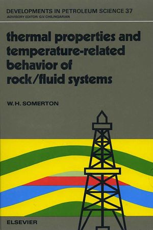 Téléchargez le livre :  Thermal Properties and Temperature-Related Behavior of Rock/Fluid Systems