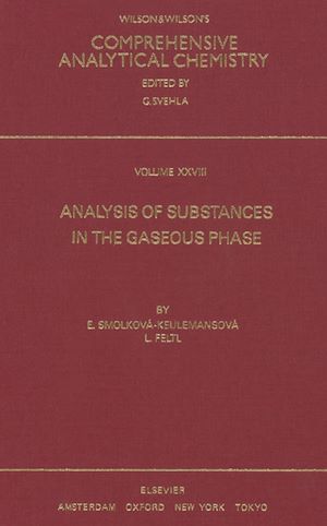 Téléchargez le livre :  Analysis of Substances in the Gaseous Phase