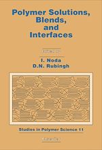 Download this eBook Polymer Solutions, Blends, and Interfaces