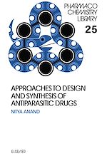 Télécharger le livre :  Approaches to Design and Synthesis of Antiparasitic Drugs