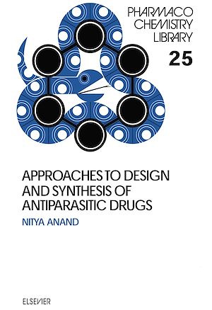 Téléchargez le livre :  Approaches to Design and Synthesis of Antiparasitic Drugs