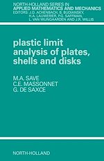 Télécharger le livre :  Plastic Limit Analysis of Plates, Shells and Disks