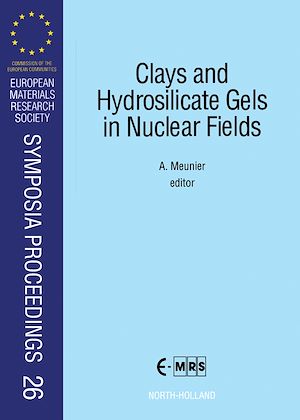 Téléchargez le livre :  Clays and Hydrosilicate Gels in Nuclear Fields