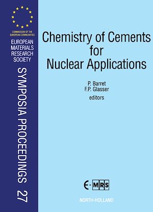 Téléchargez le livre :  Chemistry of Cements for Nuclear Applications