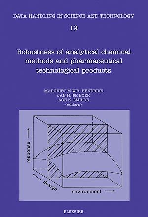 Téléchargez le livre :  Robustness of Analytical Chemical Methods and Pharmaceutical Technological Products