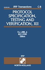 Télécharger le livre :  Protocol Specification, Testing and Verification, XII