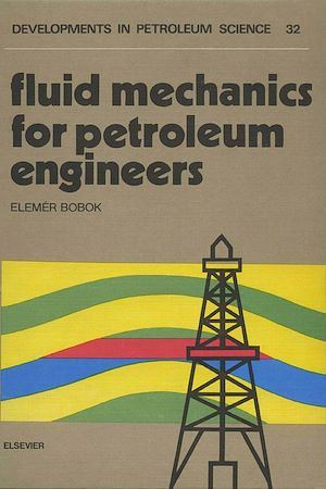 Download the eBook: Fluid Mechanics for Petroleum Engineers