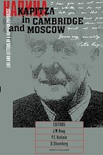 Télécharger le livre :  Kapitza in Cambridge and Moscow