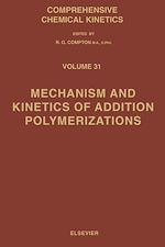 Télécharger le livre :  Mechanism and Kinetics of Addition Polymerizations