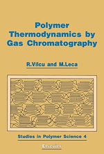 Download this eBook Polymer Thermodynamics by Gas Chromatography
