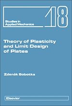 Télécharger le livre :  Theory of Plasticity and Limit Design of Plates