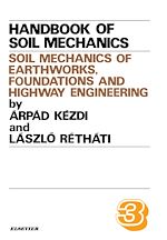 Télécharger le livre :  Soil Mechanics of Earthworks, Foundations and Highway Engineering