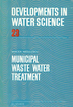 Téléchargez le livre :  Municipal Waste Water Treatment