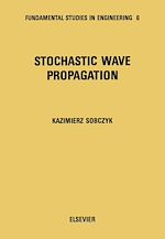 Télécharger le livre :  Stochastic Wave Propagation