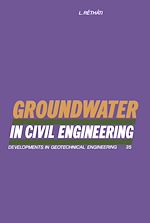 Download this eBook Groundwater in Civil Engineering