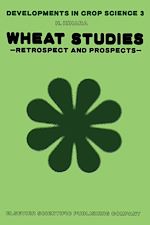 Download this eBook Wheat Studies - Retrospect and Prospects