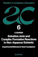 Download this eBook Solvation, Ionic and Complex Formation Reactions in Non-Aqeuous Solvents