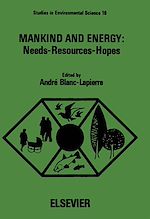 Télécharger le livre :  Mankind and Energy: Needs, Resources, Hopes