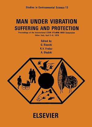 Téléchargez le livre :  Man under vibration, suffering and protection