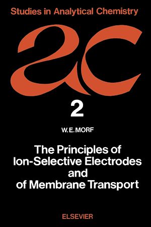 Download the eBook: The Principles of Ion-Selective Electrodes and of Membrane Transport