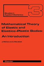Télécharger le livre :  Mathematical Theory of Elastic and Elasto-Plastic Bodies
