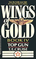 Télécharger le livre :  WINGS OF GOLD: TOP GUN