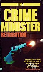 Télécharger le livre :  CRIME MINISTER: RETRIBUTION