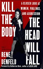 Télécharger le livre :  Kill the Body, the Head Will Fall